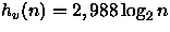 $h_{v}(n) = 2,988\log_{2}n$