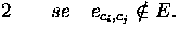$2 \qquad se \quad e_{c_i,c_j} \notin E.$