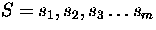 $S={s_1,s_2,s_3\dots s_m}$
