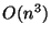 $O(n^{3})$