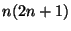$n(2n+1)$