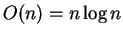 $O(n)=n \log n$