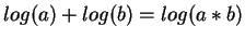 $log(a) + log(b) = log(a*b)$