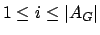 $ 1 \leq i \leq \vert A_G\vert$
