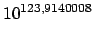 $\displaystyle 10^{123,9140008}$