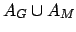 $ A_G \cup A_M$