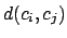 $ d(c_i, c_j)$