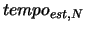 $tempo_{est,N}$