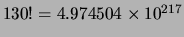 $130!=4.974504\times10^{217}$
