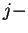 $j-$