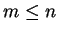 $m \leq n$