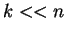 $k<<n$