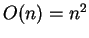 $O(n)=n^{2}$