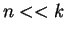 $n << k$