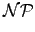 $\displaystyle \mathcal{NP}$