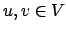 $ u, v \in V$