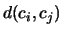 $d(c_i,c_j)$