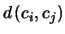 $d\left(c_{i},c_{j}\right)$
