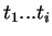 $t_{1}...t_{i}$