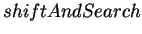 $shiftAndSearch$