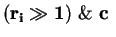$\mathbf{(r_i \gg 1)\ \&\ c\ }$