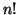 \( n! \)