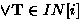 $\vee {\bf T}\in IN[i]$