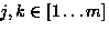 $j, k \in [1\ldots m]$