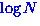 $\log{N}$