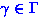 $\gamma \in \Gamma$