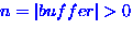 $n = \left\vert buffer \right\vert \gt$